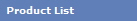 Product List